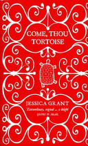 Come Thou Tortoise